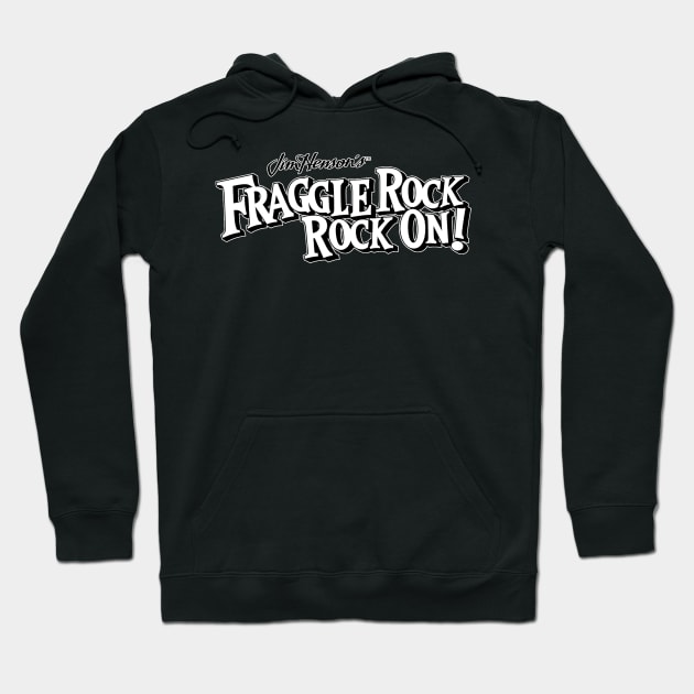 FRAGGLE ROCK ON! V1 Hoodie by Haunted House Tattoo